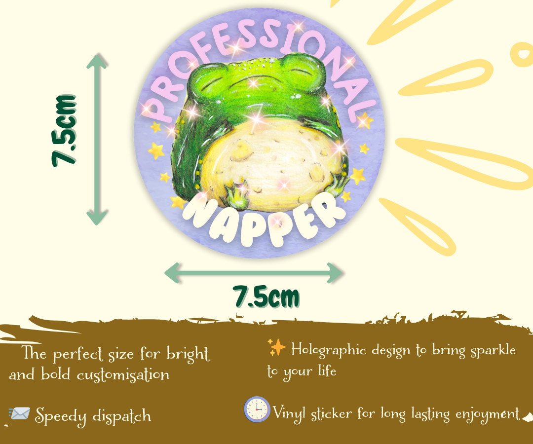 image shows a round purple vinyl sticker, featuring a chubby sleeping toad, around him are the words 'professional napper' and he is surrounded by stars either side of him. the sticker is being held in between two fingers in front of a pastel yellow background