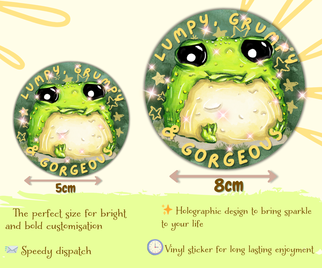 'Lumpy, Grumpy & Gorgeous' - Glumbert the Toad sparkly vinyl sticker