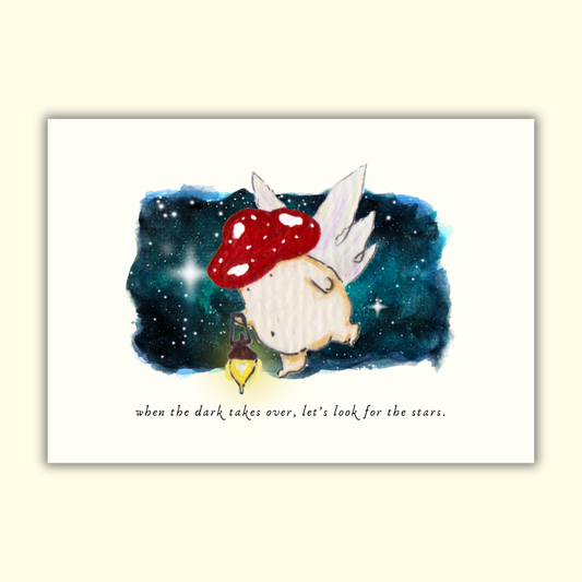 'When the dark takes over, let's look for the stars' Cute Fantasy Mushroom Art Print