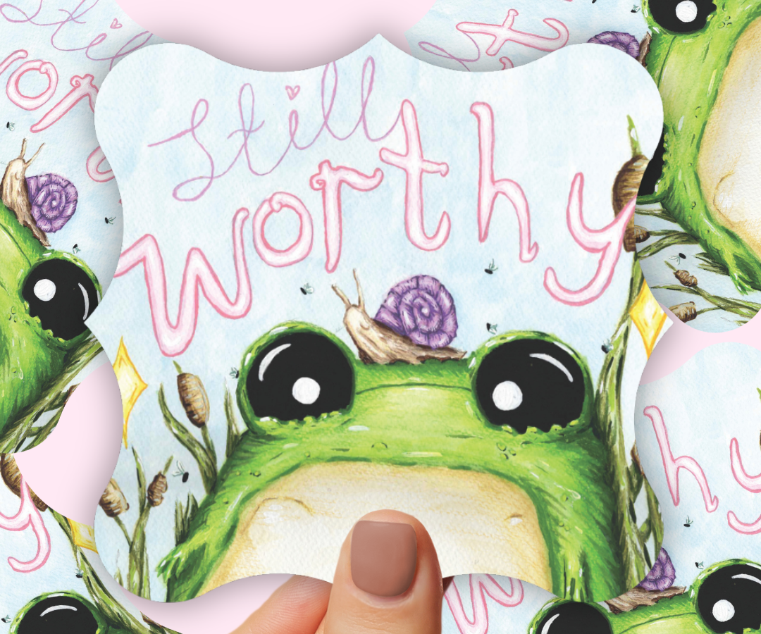 "Still Worthy"  Glumbert the Toad Jumbo Vinyl Sticker