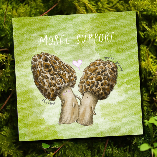 "Morel Support" - Cute mushroom art print