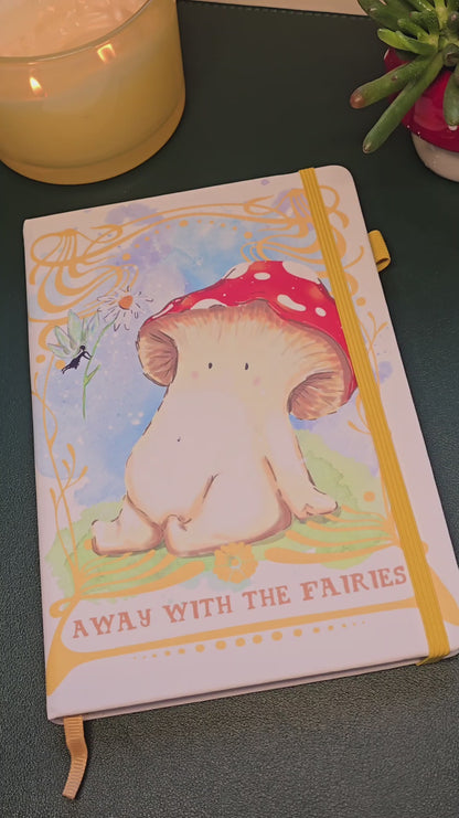 'Away with the Fairies' Mushroom Journal Notebook