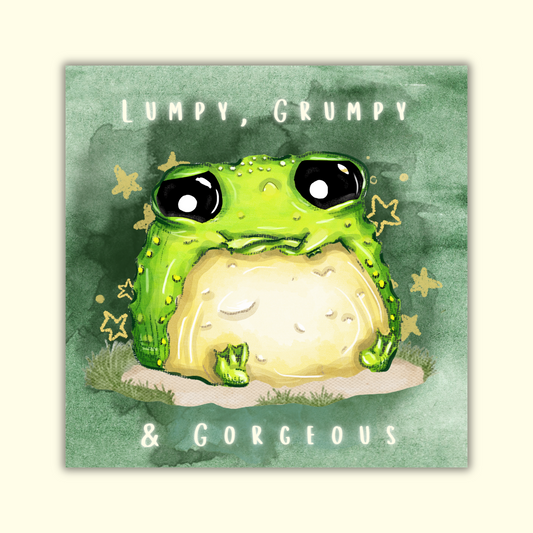 "Lumpy, Grumpy & Gorgeous" - Cute Glumbert the Toad Art Print