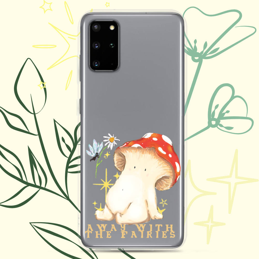 a samsung galaxy s20 plus clear plastic phone case with a cute fly agaric toadstool mushroom surrounded by sparkles with a fairy beside her handing her a daisy. underneath the text says "away with the fairies"